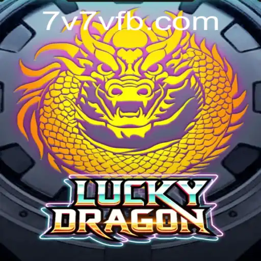 Unveiling LuckyDragon: A Thrilling Adventure with 7V7V.COM