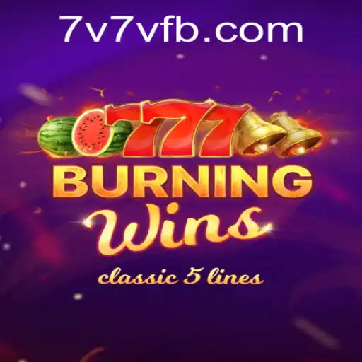 Exploring the Exciting World of BurningWins at 7V7V.COM
