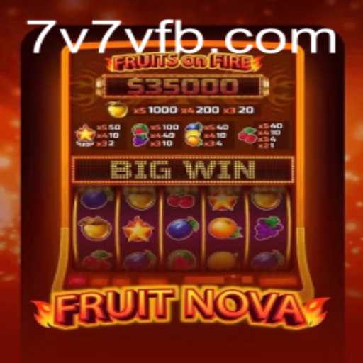 Discovering the World of FruitNova