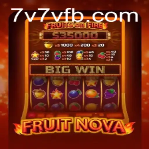 Discovering the World of FruitNova