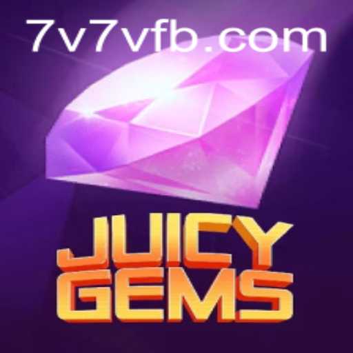 Discover the Enchanting World of JuicyGems at 7V7V.COM